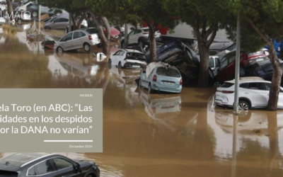 Ángela Toro (en ABC): “Las nulidades en los despidos por la DANA no varían”