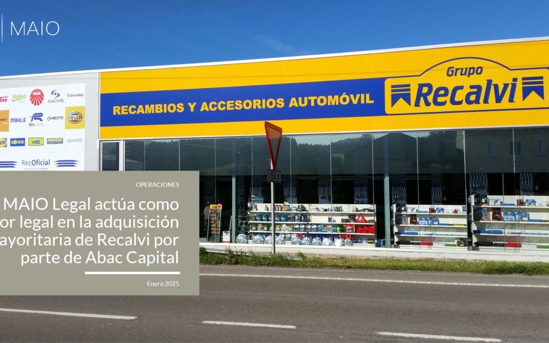 Asesoramos a Recalvi en su adquisición mayoritaria por parte de Abac Capital