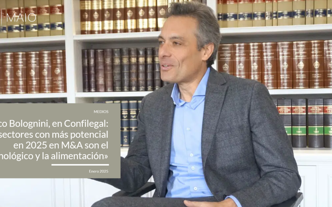 Marco Bolognini, en Confilegal: «Los sectores con más potencial en 2025 en M&A son el tecnológico y la alimentación»